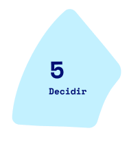 Etapa 5: Decidir